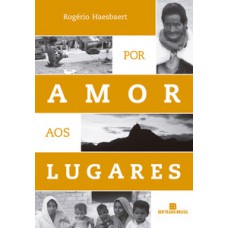 Por amor aos lugares