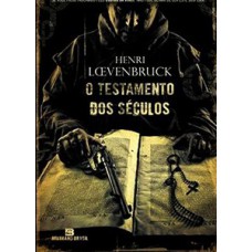 O testamento dos séculos
