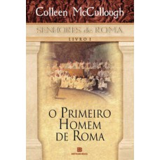 O primeiro homem de roma