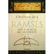 Ramsés: sob a acácia do ocidente