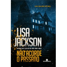 Não acorde o passado