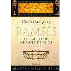 Ramsés: o templo de milhões de anos