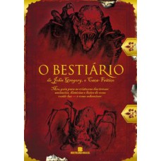 O bestiário de John Gregory, o caça-feitiço