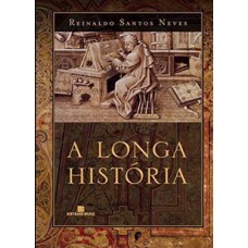 A longa história