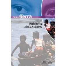 Moronetá: Crônicas manauaras