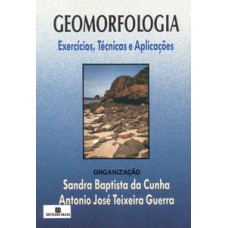 Geomorfologia: exercícios, técnicas e aplicações