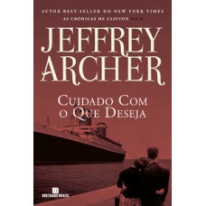 Cuidado com o que deseja