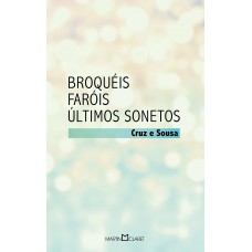 Broquéis: Faróis / Últimos Sonetos