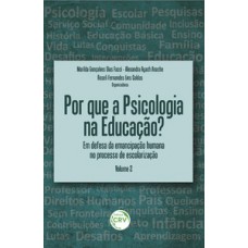 Por que a psicologia na educação?