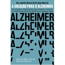 A solução para o Alzheimer