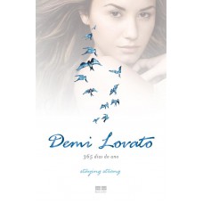 Demi Lovato: 365 dias por ano