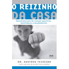 O reizinho da casa