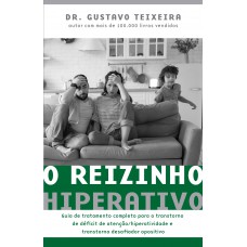 O reizinho hiperativo