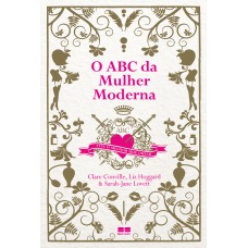 O ABC da mulher moderna