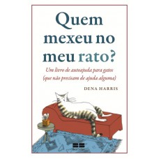 Quem mexeu no meu rato?