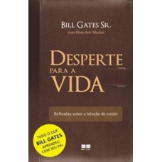 Desperte para a vida