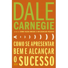 Como se apresentar bem e alcançar o sucesso