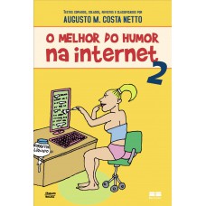 O melhor do humor na internet 2