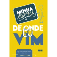 Minha história: De onde eu vim