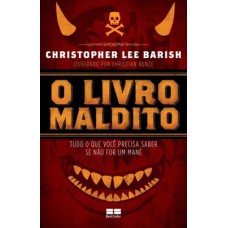 O livro maldito: Tudo o que você precisa saber se não for um mané