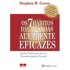 Os 7 hábitos das pessoas altamente eficazes (miniedição)