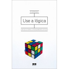 USE A LÓGICA