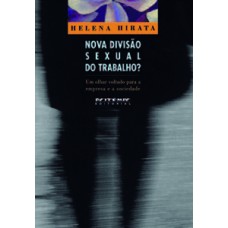 Nova divisão sexual do trabalho?