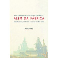 Além da fábrica