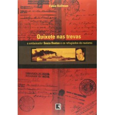 QUIXOTE NAS TREVAS