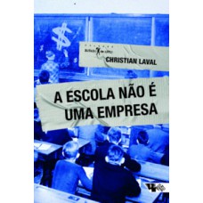 A escola não é uma empresa