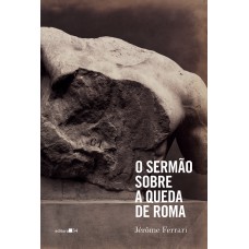 O sermão sobre a queda de Roma