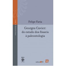 Georges Cuvier: do estudo dos fósseis à paleontologia