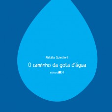 O caminho da gota d’água