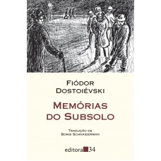 Memórias do subsolo (tradução direta do original russo)