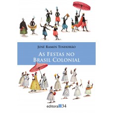 As festas no Brasil colonial