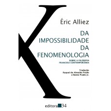 Da impossibilidade da fenomenologia