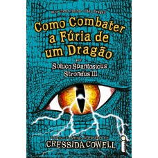 Como combater a fúria de um dragão