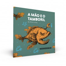 A mão e o tamboril