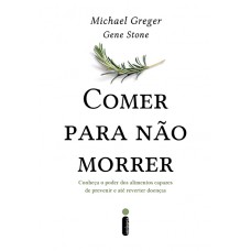 Comer Para Não Morrer