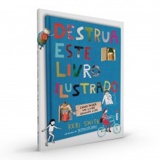 Destrua Este Livro Ilustrado