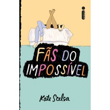 Fãs do impossível