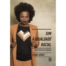 Sim à igualdade racial