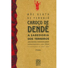 Caroco De Dende A Sabedoria Dos Terreiros