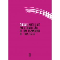 Materiais para confecção de um espanador de tristezas