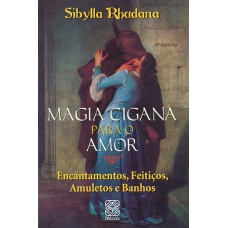 Magia Cigana Para O Amor