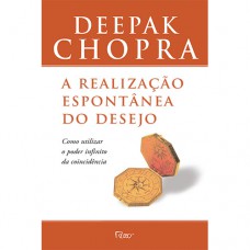 A realização espontânea do desejo