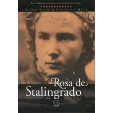 A rosa de Stalingrado