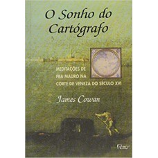 O sonho do cartógrafo - Meditações