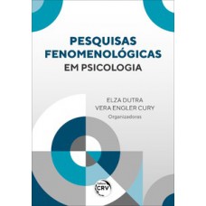 Pesquisas fenomenológicas em psicologia