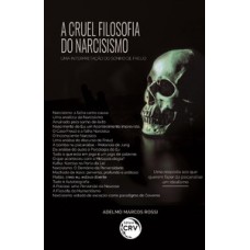 A cruel filosofia do narcisismo